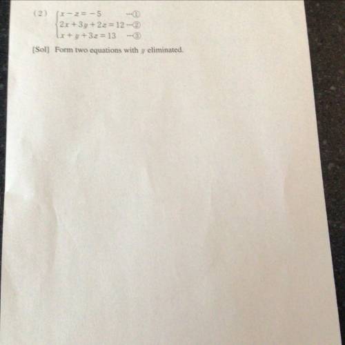 Linear equations in three variable

How do you do this? I understand linear equations in three var