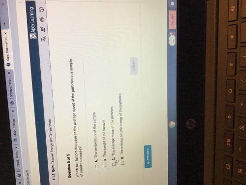 Which two factors decrease as the average speed of the particles in a sample of matter decreases?