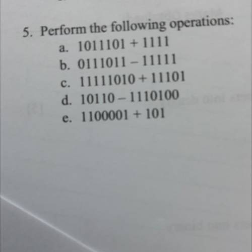 Add and subtract these numbers

Note The answer will only come in 1,0 numbers
I will mark you as b