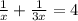 \frac{1}{x}  +  \frac{1}{3x}  = 4