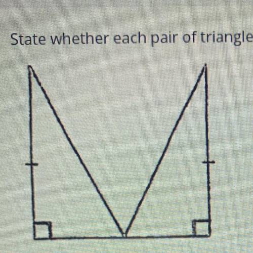 State whether each pair of triangles is congruent by SAS, SSS, ASA, AAS, HL, or none of these.