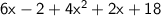 \sf 6x-2+4x^2+2x+18