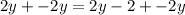 2y+-2y=2y-2+-2y