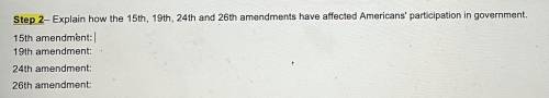 MARKING BRAINIEST

Explain how the 15 19 24 and 26 amendments have affected Americans participatio