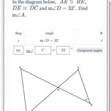 In the diagram below, overline AE cong overline BE overline DE cong overline DC and m angle D=32^ .