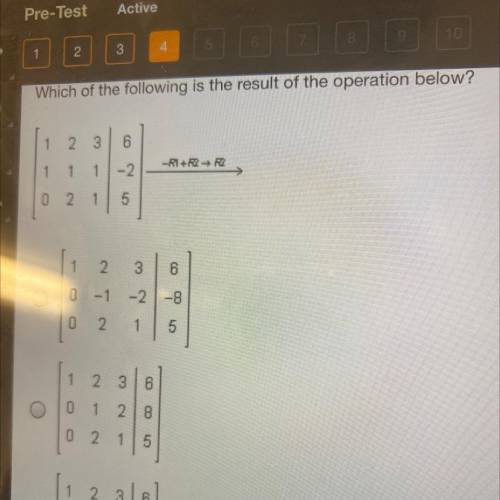 Which of the following is the result of the operation below?

[1 2 3 6 1 1 1 -2 0 2 1 5] -R1+R2 R2