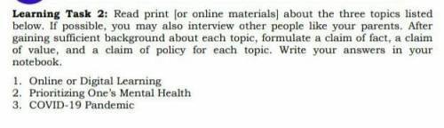 Formulate a claim of fact, value and policy for each of the following topics:

- Online or Digital