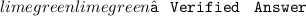 \small\: {\color{limegreen}\color{limegreen}{\tt \tt \tt \tt {✓\: \: \:Verified \: \: \: \:Answer}}}