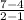 \frac{7-4}{2-1}