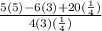 \frac{5(5)-6(3) +20(\frac{1}{4} )}{4(3)(\frac{1}{4}) }