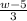 \frac{w-5}{3}