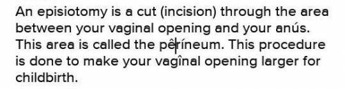 An episiorrhaphy is a surgical incision of the perineum and vagina to facilitate delivery.