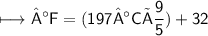 \begin{gathered}\\ \sf\longmapsto °F=(197°C×\frac{9}{5})+32\end{gathered}