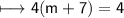 \begin{gathered}\\ \sf\longmapsto 4(m+7)=4\end{gathered}