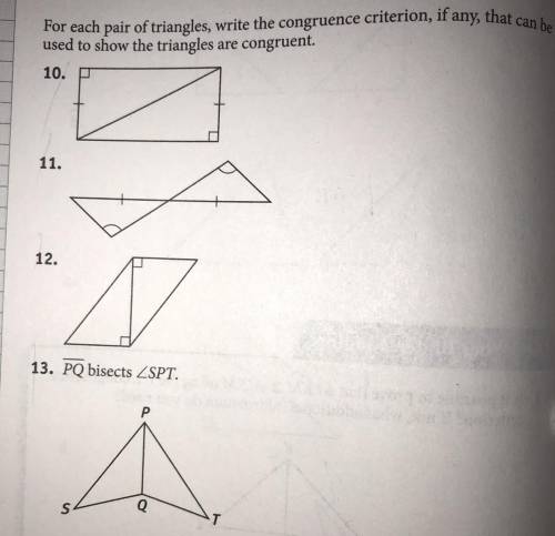 for each pair of triangles, write the congruence criterion, if any, that can be used to show the tr