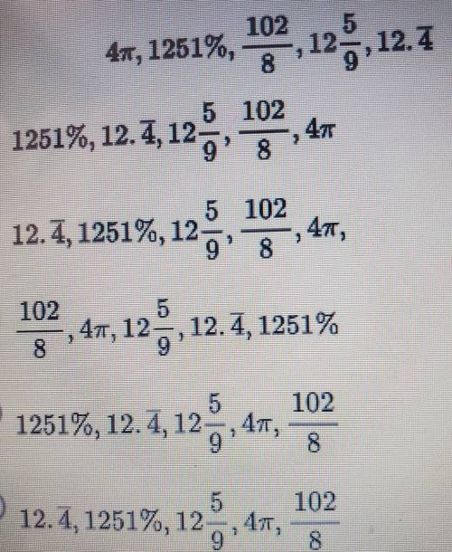 Choose the answer that has the numbers below listed from least to greatest.