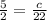 \frac{5}{2} =\frac{c}{22}