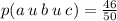 p( a \: u \: b \: u \: c)  =  \frac{46}{50}