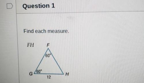 Find each measure. FH 60°