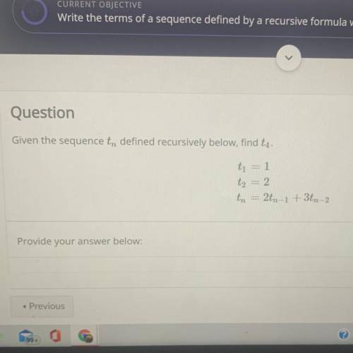 Given the sequence tn defined recursively below, find t4.