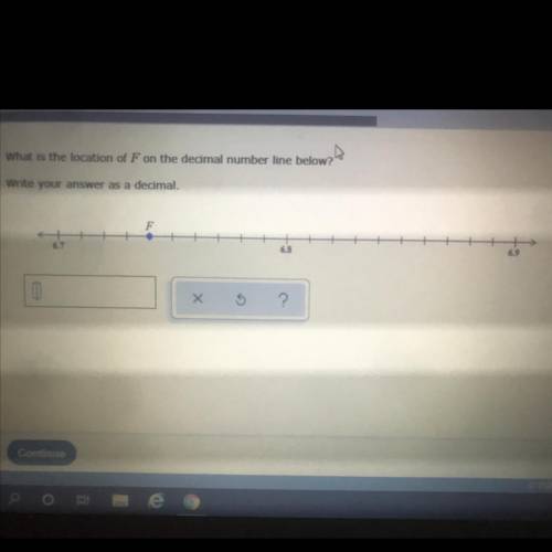 What is the location of F on the decimal number line below?

Write your answer as a decimal.
6.7
6