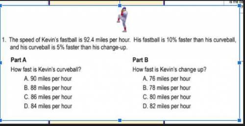 How fast is Kevin's Curveball?

b) How fast is Kevin's Change Up?Help pls, I will mark brainlist t