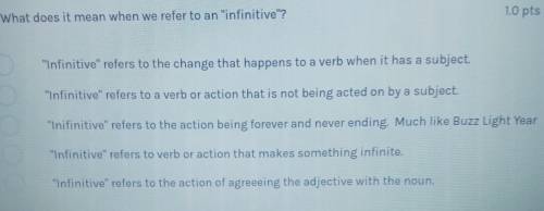 1. For Spanish what does it mean when we refer to an infinitive? (Answer choices in picture)

2.