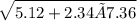 \sqrt{5.12+2.34×7.36}
