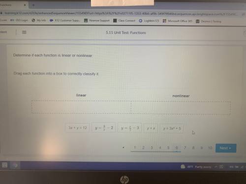 Determine if each function is linear or nonlinear

drag each function into a box to correctly clas