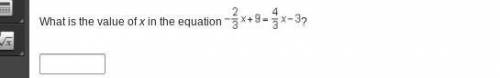 What is the value of x in the equation ￼?