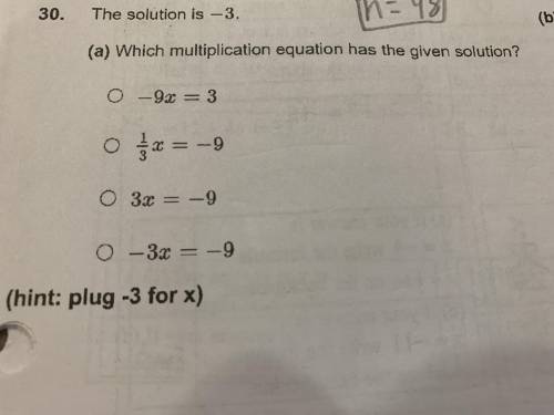 The solution is -3. 
Which multiplication equation has the given solution?