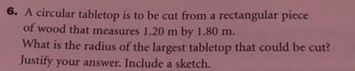 What is the radius of the largest tabletop that could be cut?