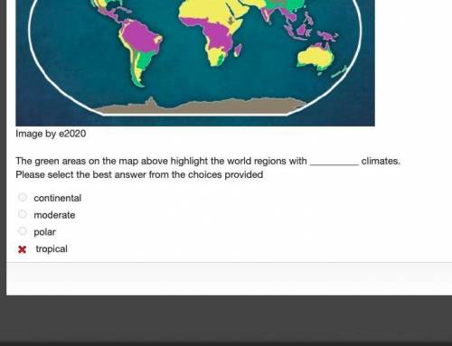 Image by e2020

The green areas on the map above highlight the world regions with __________ clima