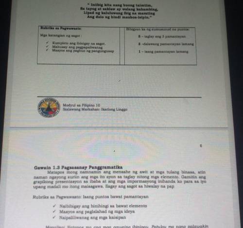 Gawain 1.3 Pagsasanay Panggramatika Matapos mong namnamin ang mensahe ng awit at mga tulang binasa,