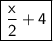 \boxed{ \sf \frac{x}{2}  + 4}