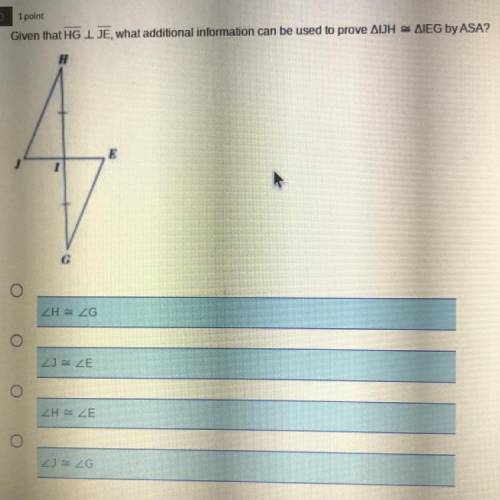 Given that HG JE, what additional information can be used to prove AUJH=AIEG by ASA?
