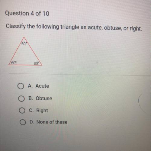 Classify the following triangle as acute, obtuse, or right.