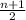 \frac{n + 1}{2}