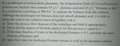 In a production of monosodium glutamate, the fermentation froth of Corynebacterium glutamicum, bact
