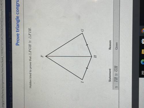 Holden Tried to prove that FGH is congruent to FIH. What is the first error Holden made in his proo