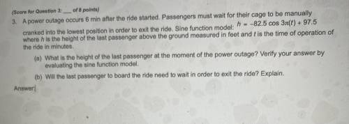 PLEASE HELPPP WILL GIVE 20 POINTS PLEASE

A power outage occurs 6 min after the ride started. Pass