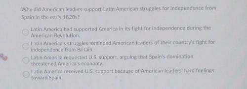 Why did American leaders support Latin American struggles for independence from Spain in the early