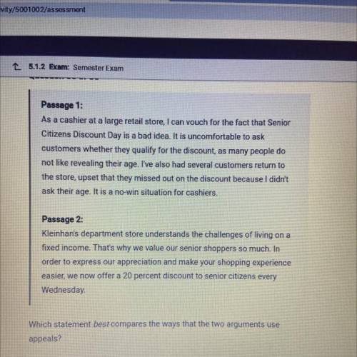 Which statement best compares the ways that the two arguments use

appeals?
A. Passage 1 appeals t