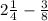 2\frac{1}{4}-\frac{3}{8}