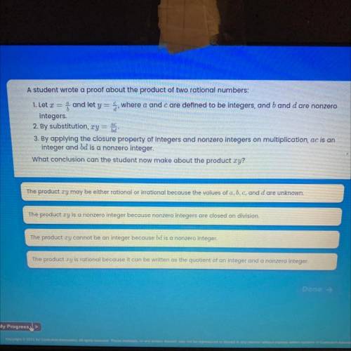 A student wrote a proof about the product of two rational numbers:

1. Let 3 = and let y = à, wher