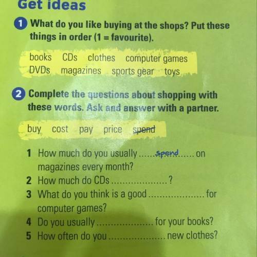EXERCISE 1: Choose 3 and explain why you bought it?
EXERCISE 2:Complete the sentences