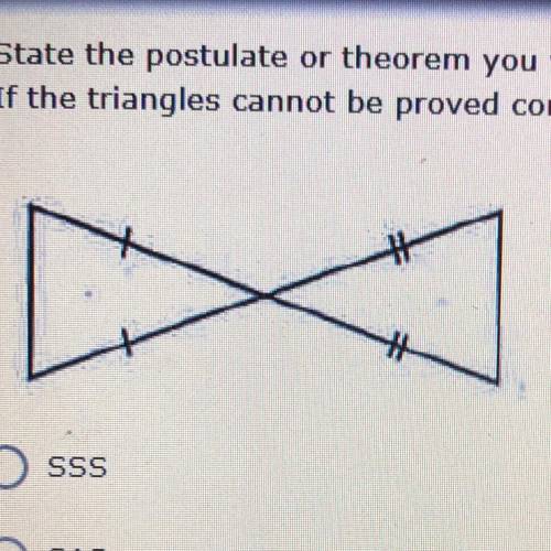 State the postulate or theorem you would use to prove each pair of triangles congruent.

a) SSS
b)