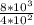 \frac{8*10^3}{4*10^2}