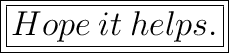 \huge\boxed{\boxed{Hope\:it\:helps.}}