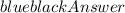 \huge\fcolorbox{blue}{black}{\pink{Answer }}